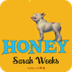 Honey by Sarah Weeks