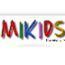MIKIDS for YOUR KIDS!