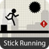 Stick Running