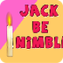 Jack be Nimble - Nursery Rhyme