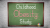 2014 Study: Obesity Begins in