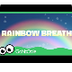 Rainbow Breath - Flow | GoNood