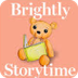 Brightly Storytime