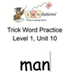 Level 1 Un 10 Trick Words