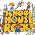 Complete Schoolhouse Rock!
