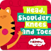 Head Shoulders Knees and Toes 
