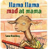 Llama Llama Mad at Mama, Anna 