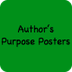 Author's Purpose Posters 