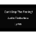 Justin Timberlake Can't Stop t