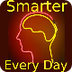 SmarterEveryDay
 - YouTube
