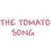 The Tomato Song 