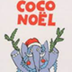 Coco Noël de Dorothée de Monfr